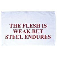 Fantasyinitiative Fantasy Initiative By Fire And Steel The Flesh Is Weak But Ste Microfiber Hand Towel