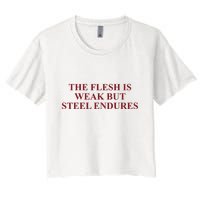Fantasyinitiative Fantasy Initiative By Fire And Steel The Flesh Is Weak But Ste Crop Top