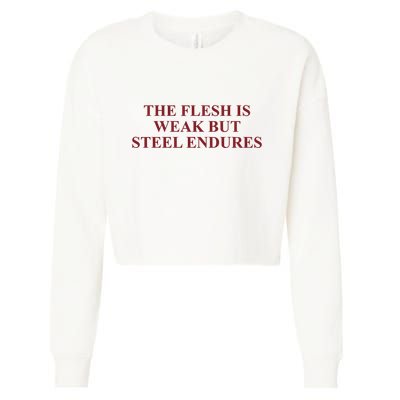 Fantasyinitiative Fantasy Initiative By Fire And Steel The Flesh Is Weak But Ste Cropped Pullover Crew