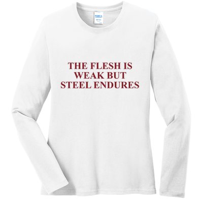 Fantasyinitiative Fantasy Initiative By Fire And Steel The Flesh Is Weak But Ste Ladies Long Sleeve Shirt