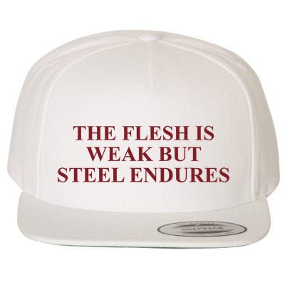 Fantasyinitiative Fantasy Initiative By Fire And Steel The Flesh Is Weak But Ste Wool Snapback Cap