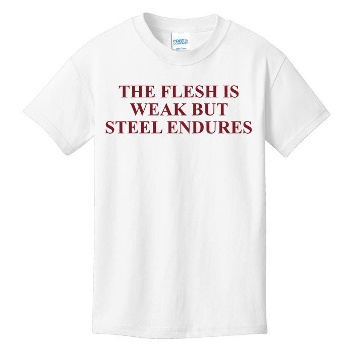 Fantasyinitiative Fantasy Initiative By Fire And Steel The Flesh Is Weak But Ste Kids T-Shirt