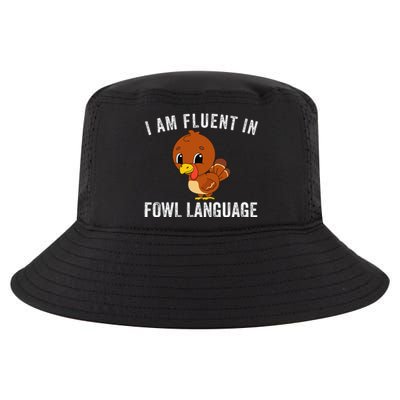 Funny Fluent In Fowl Language Turkey Lover Thanksgiving Cool Comfort Performance Bucket Hat