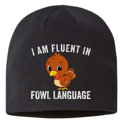 Funny Fluent In Fowl Language Turkey Lover Thanksgiving Sustainable Beanie