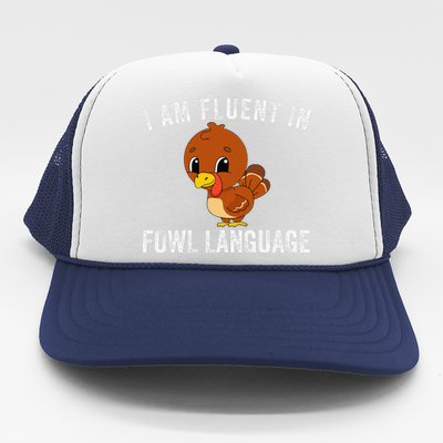 Funny Fluent In Fowl Language Turkey Lover Thanksgiving Trucker Hat