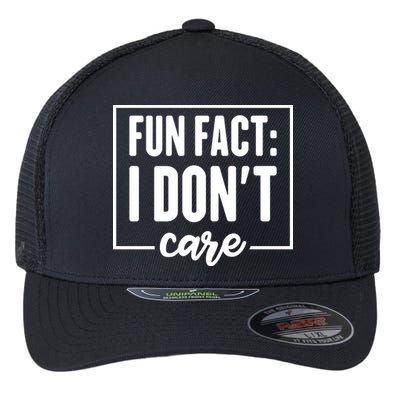 Fun Fact I Don't Care Flexfit Unipanel Trucker Cap