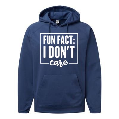 Fun Fact I Don't Care Performance Fleece Hoodie