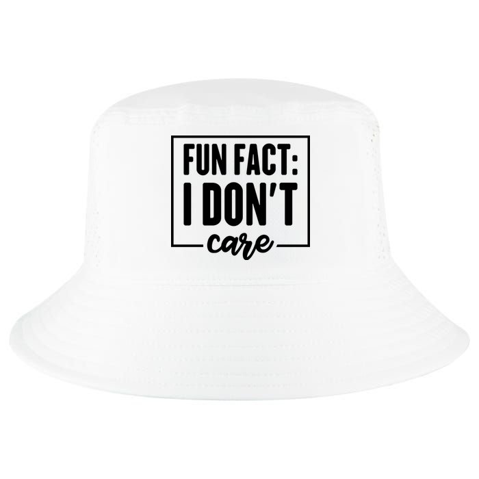 Fun Fact I Don't Care Cool Comfort Performance Bucket Hat