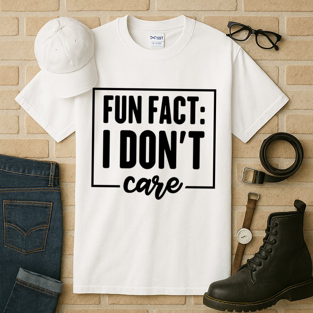 Fun Fact I Don't Care Tall T-Shirt