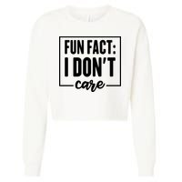Fun Fact I Don't Care Cropped Pullover Crew