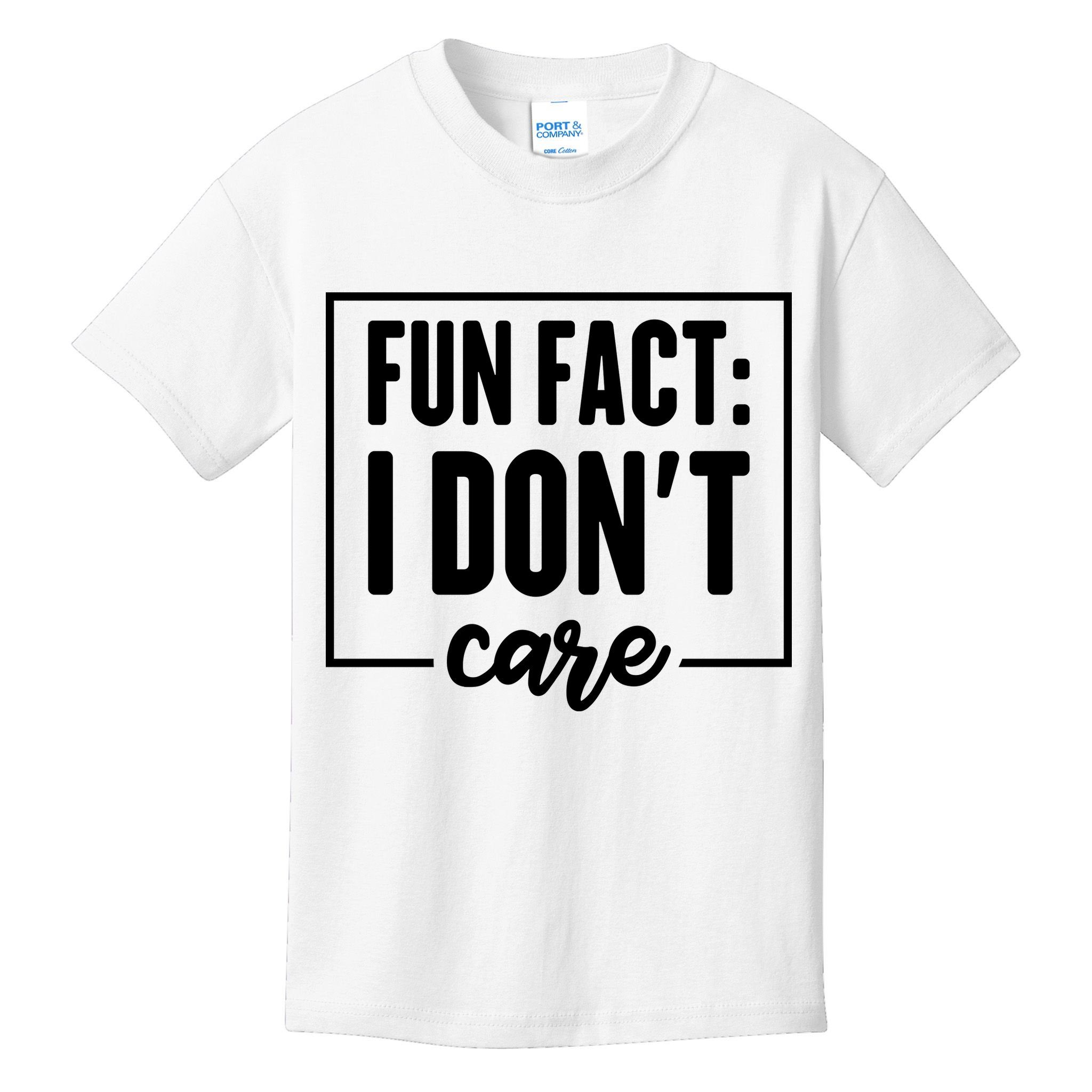 Fun Fact I Don't Care Kids T-Shirt
