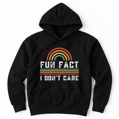 Fun Fact I DonT Care Hoodie