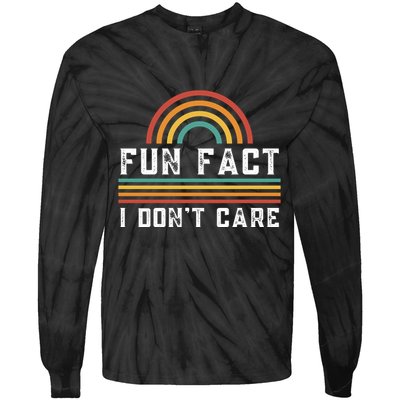 Fun Fact I DonT Care Tie-Dye Long Sleeve Shirt