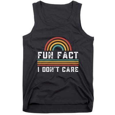 Fun Fact I DonT Care Tank Top