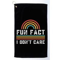 Fun Fact I DonT Care Golf Towel