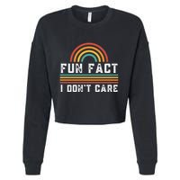 Fun Fact I DonT Care Cropped Pullover Crew