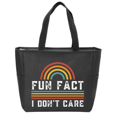 Fun Fact I DonT Care Zip Tote Bag
