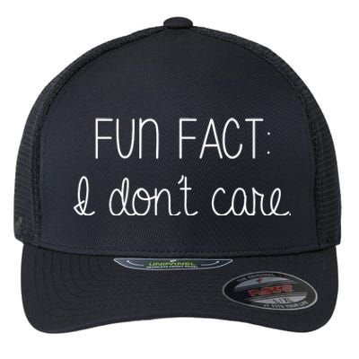 Fun Fact I Don't Care Funny Flexfit Unipanel Trucker Cap