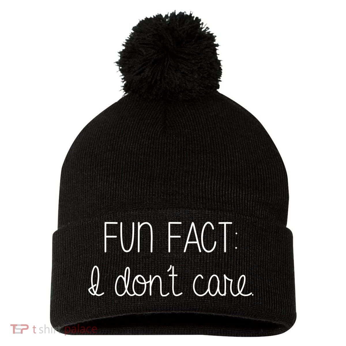 Fun Fact I Don't Care Funny Pom Pom 12in Knit Beanie