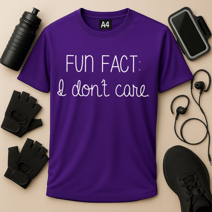 Fun Fact I Don't Care Funny Performance Shirt