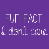 Fun Fact I Don't Care Funny Toddler T-Shirt
