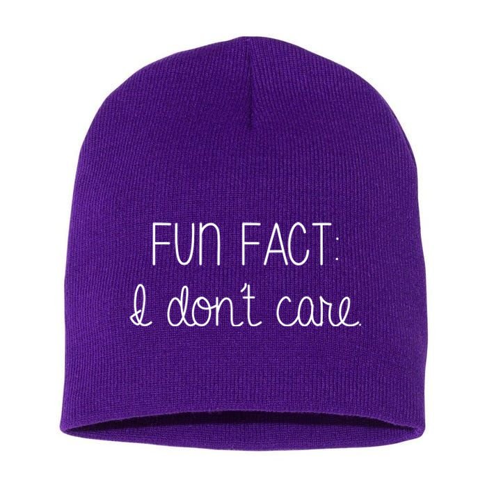 Fun Fact I Don't Care Funny Short Acrylic Beanie