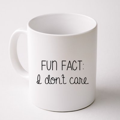 Fun Fact I Don't Care Funny Coffee Mug