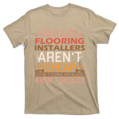 Funny Flooring Installer Carpet Sarcastic Saying Contractor T-Shirt