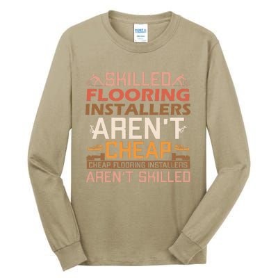 Funny Flooring Installer Carpet Sarcastic Saying Contractor Tall Long Sleeve T-Shirt