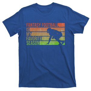 Fantasy Football Is My Favorite Season Fantasy Football T-Shirt