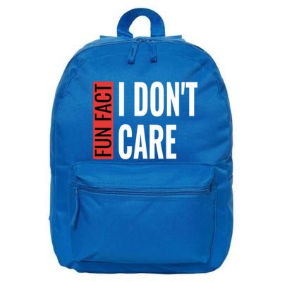 Fun Fact I Don't Care Sarcastic Saying Humorous Great Gift 16 in Basic Backpack