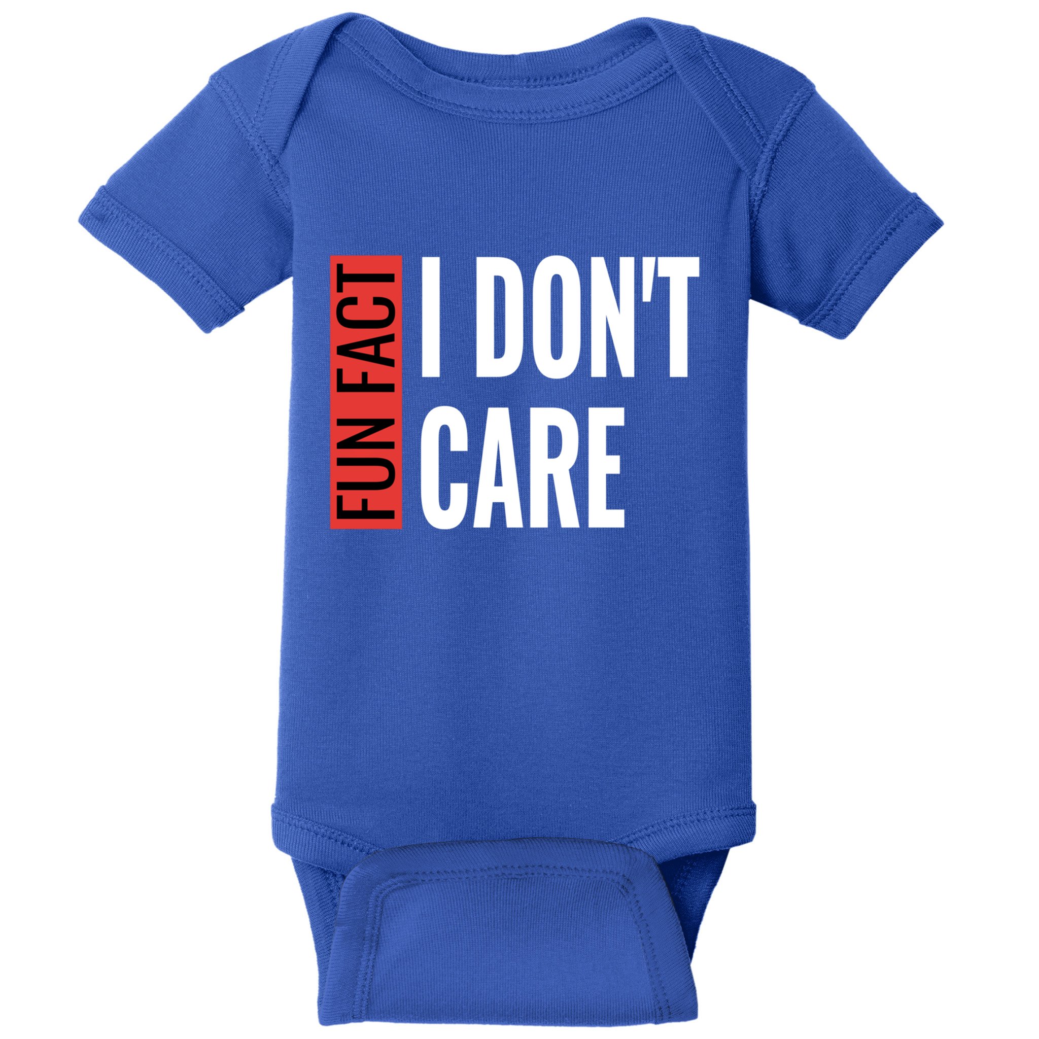Fun Fact I Don't Care Sarcastic Saying Humorous Great Gift Baby Bodysuit