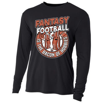 Fantasy Football Is The Bacon Of Hobbies Funny Draft Party Cooling Performance Long Sleeve Crew