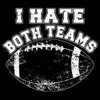 Funny Football I Hate Both Teams Bag