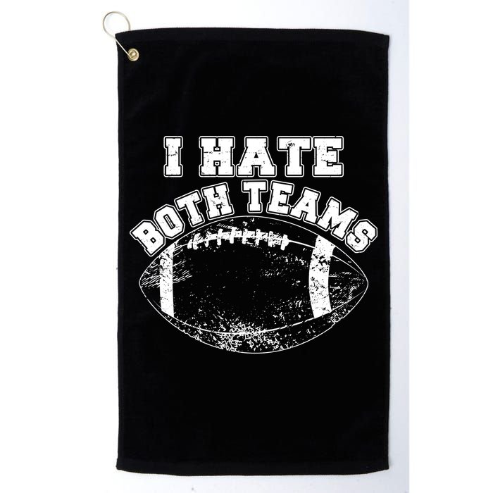 Funny Football I Hate Both Teams Golf Towel