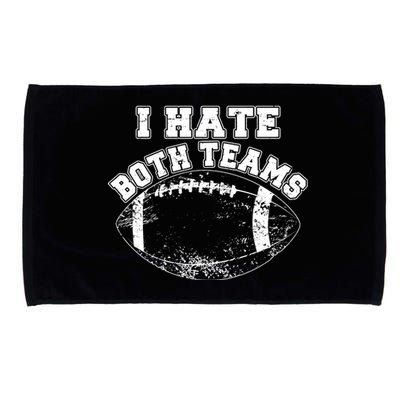 Funny Football I Hate Both Teams Microfiber Hand Towel