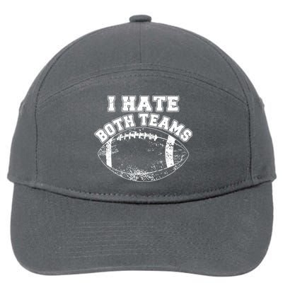 Funny Football I Hate Both Teams 7-Panel Snapback Hat