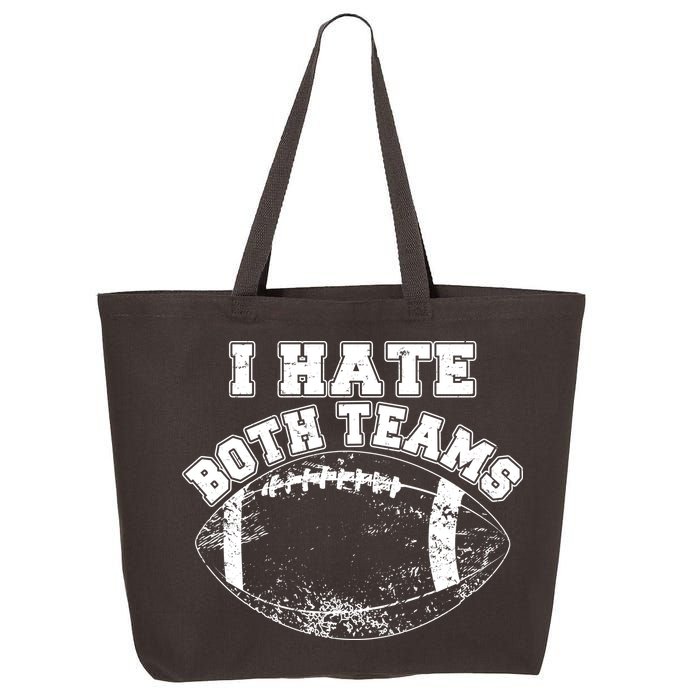 Funny Football I Hate Both Teams 25L Jumbo Tote