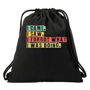 Funny Forgetfulness I Came I Saw I Forgot Memory Loss Drawstring Bag