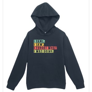 Funny Forgetfulness I Came I Saw I Forgot Memory Loss Urban Pullover Hoodie