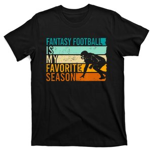 Fantasy Football Is My Favorite Season Fantasy Football T-Shirt