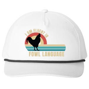 Funny Farmer, I Am Fluent In Fowl Language, Funny Chicken Snapback Five-Panel Rope Hat