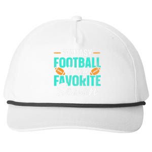 Fantasy Football Is My Favorite Season Fantasy Football Snapback Five-Panel Rope Hat