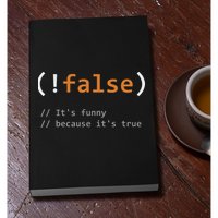 Funny False Its Funny Because Its True Programmer Joke Permanent Decal Sticker