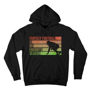 Fantasy Football Is My Favorite Season Fantasy Football Hoodie