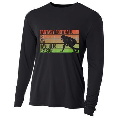 Fantasy Football Is My Favorite Season Fantasy Football Cooling Performance Long Sleeve Crew