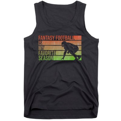 Fantasy Football Is My Favorite Season Fantasy Football Tank Top