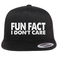 Fun Fact I Dont Care Funny Flat Bill Trucker Hat