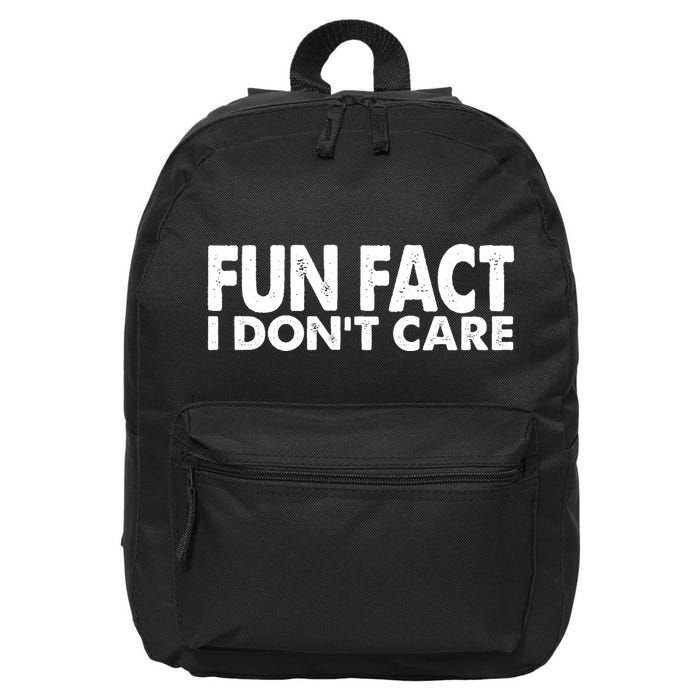 Fun Fact I Dont Care Funny 16 in Basic Backpack