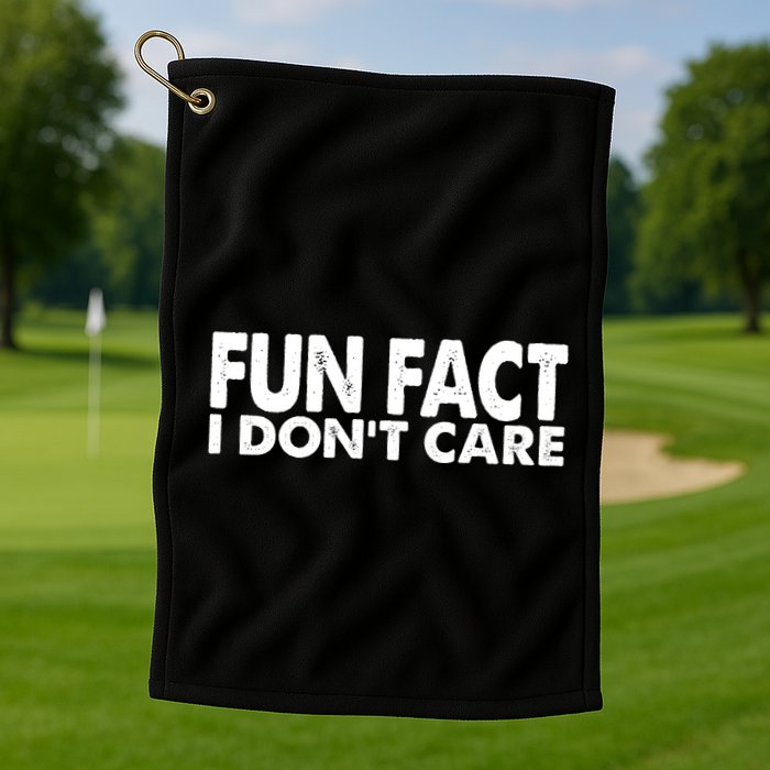 Fun Fact I Dont Care Funny Golf Towel